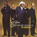 SLIM & THE SUPREME ANGELS / JUDGEMENT