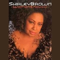 SHIRLEY BROWN / シャーリー・ブラウン / WOMAN ENOUGH!