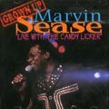 MARVIN SEASE / LIVE WITH THE CANDY LICKER