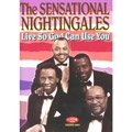 SENSATIONAL NIGHTINGALES / センセイショナル・ナイチンゲールズ / LIVE SO GOD CAN USE YOU