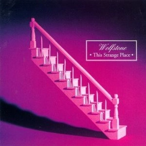 WOLFSTONE / STRANGE PLACE