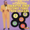 V.A.(SENATOR JONES' FUNKY FUNKY NEW ORLEANS) / SENATOR JONES' FUNKY FUNKY NEW ORLEANS