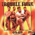 TROUBLE FUNK / トラブル・ファンク / E FLAT BOOGIE