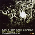 SAM & THE SOUL MACHINE / PO'K BONES AND RICE
