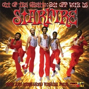 STARFIRE / スターファイア / OUT OF THE GHETTO(GET OFF WITH US)