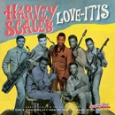 HARVEY SCALES & THE SEVEN SOUNDS / ハーヴェイ・スケールズ&ザ・セヴン・サウンズ / LOVE-ITIS: ALL THE RARE & UNISSUED 45S FROM THE VAULTS OF MAGIC TOUCH1967-1977