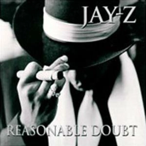 JAY-Z / REASONABLE DOUBT