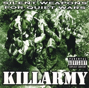 KILLARMY / SILENT WEAPONS FOR QUIET WARS