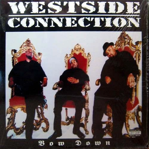 WESTSIDE CONNECTION / ウエストサイド・コネクション / BOW DOWN