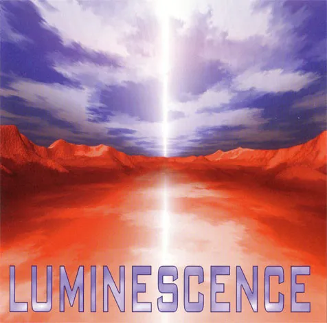 LUMINESCENCE / LUMINESCENCE
