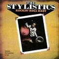 STYLISTICS / スタイリスティックス / ROCKIN ROLL BABY