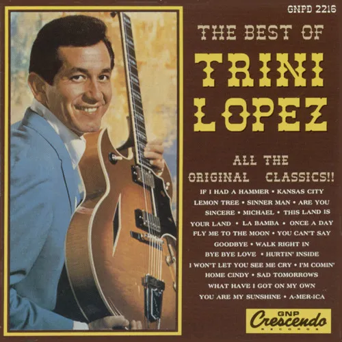 TRINI LOPEZ / トリニ・ロペス / BEST OF