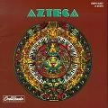 AZTECA / アステカ / AZTECA