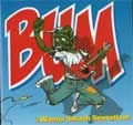BUM (CANADA) / バム / WANNA SMASH SENSATION!