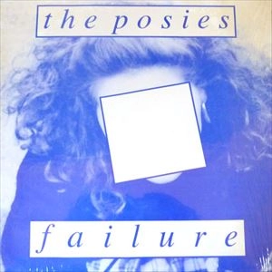 POSIES / ポウジーズ / FAILURE