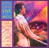IVAN LINS / イヴァン・リンス / LIVE AT MCG