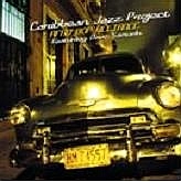 CARIBBEAN JAZZ PROJECT / カリビアン・ジャズ・プロジェクト / AFRO POP ALLIANCE