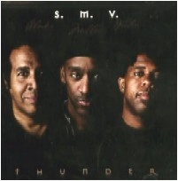 S.M.V.(STANLEY CLARKE & MARCUS MILLER & VICTOR WOOTEN) / S.M.V.(スタンリー・クラーク&マーカス・ミラー&ヴィクター・ウッテン) / THUNDER