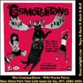 COSMOPOLITANS / コスモポリタンズ / WILD MOOSE PARTY