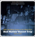 V.A. / BUD MATHIS SUNSET TRIP 63-67