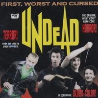 UNDEAD / アンデッド / FIRST WORST AND CURSED