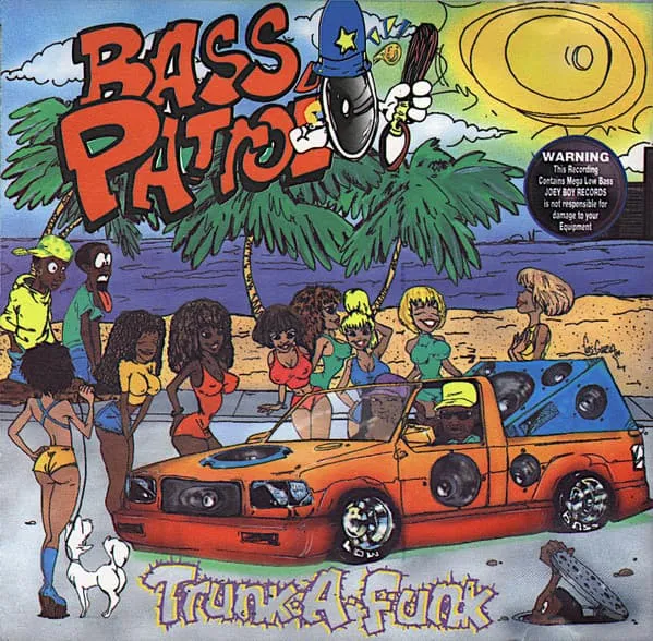BASS PATROL / TRUNK A FUNK