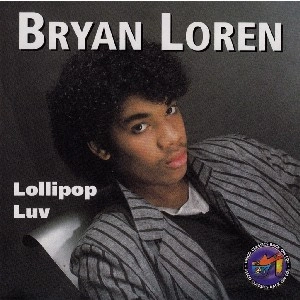 BRYAN LOREN / ブライアン・ローレン / LOLLIPOP LUV
