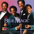 BLUE MAGIC / ブルー・マジック / MY MAGIC IS REAL