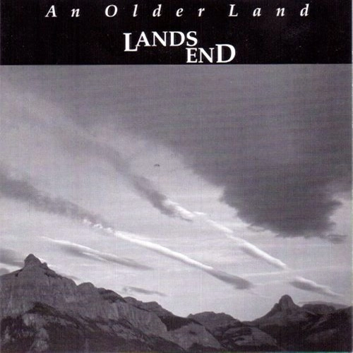 LANDS END / ランズ・エンド / AN OLDER LAND