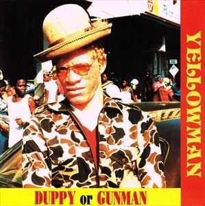 YELLOWMAN / イエローマン / DUPPY OR GUNMAN