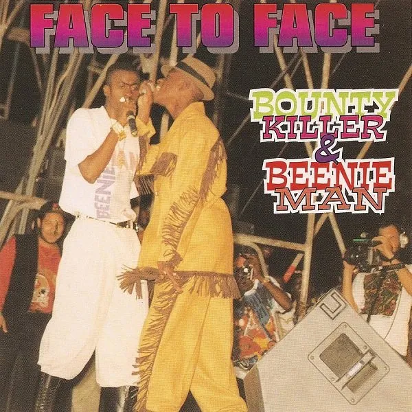 BOUNTY KILLER & BEENIE MAN / FACE TO FACE