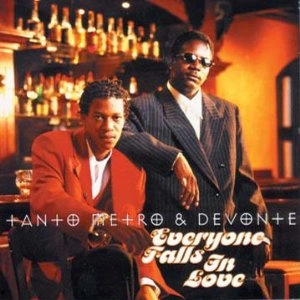 TANTO METRO & DEVONTE / EVERYONE FALLS IN LOVE