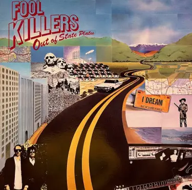FOOL KILLERS / OUT OF STATE PLATE