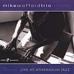 MIKE WOFFORD / マイク・ウォフォード / LIVE AT ATHENAEUM JAZZ