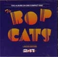 BOP CATS / ボップキャッツ / BOP CATS/WILD JUNGLE ROCK