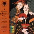 BRAMWELL TOVEY / ブラムウェル・トヴェイ / ギルバート&サリヴァン:喜歌劇《ガラ》 / GALA