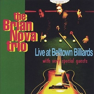 BRIAN NOVA / ブライアン・ノヴァ / LIVE AT BELLTOWN BILLIARD