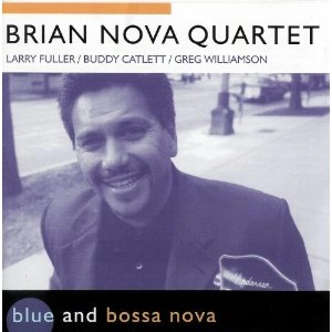 BRIAN NOVA / ブライアン・ノヴァ / BLUE AND BOSSA NOVA