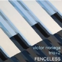 VICTOR NORIEGA / FENCELESS