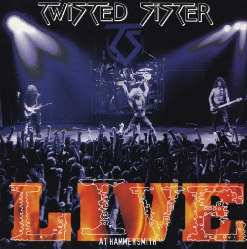 TWISTED SISTER / トゥイステッド・シスター / LIVE AT HAMMERSMITHS