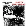 JACOB MILLER / ジェイコブ・ミラー / NATTY CHRISTMAS