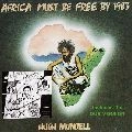 HUGH MUNDELL / ヒュー・マンデル / AFRICA MUST BE FREE BY 1983
