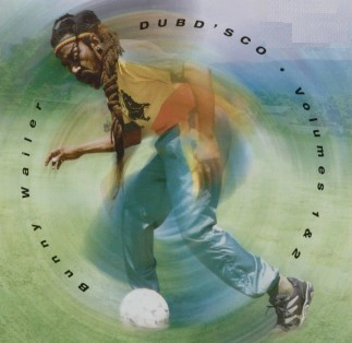 BUNNY WAILER / バニー・ウェイラー / DUBD'SCO VOLUME 1 & 2