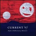 CURRENT 93 / カレント93 / ALEPH AT HALLUCINATORY MOUNTAIN
