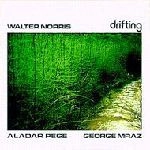 WALTER NORRIS / ウォルター・ノリス / DRIFTING