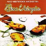 MIKE WESTBROOK / マイク・ウェストブルック / BAR UTOPIA