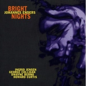 JOHANNES ENDERS  / ヨハネス・エンダース / BRIGHT NIGHTS