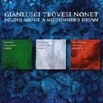 GIANLUIGI TROVESI / ジャンルイジ・トロヴェシ / ROUND ABOUT A MIDSUMMER'S DREAM