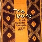 TRIO IVOIRE / トリオ・イヴォワール / TRIO IVOIRE