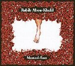 RABIH ABOU-KHALIL / ラビ・アブハリル / MORTON'S FOOT